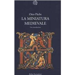 La Miniatura Medievale. Una Introduzione La Miniatura Medievale. Una Introduzione