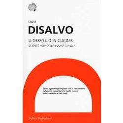 Il Cervello In Cucina. Science Help Della Buona Tavola Il Cervello In Cucina. Science Help Della Buona Tavola
