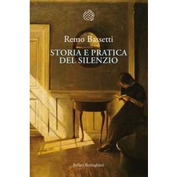 Storia E Pratica Del Silenzio