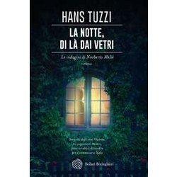 La Notte, Di LÃ Dai Vetri. Le Indagini Di Norberto Melis