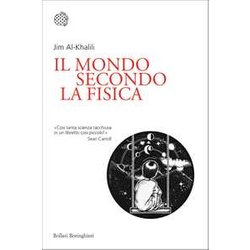 Il Mondo Secondo La Fisica Il Mondo Secondo La Fisica