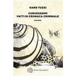 Curiosissimi Fatti Di Cronaca Criminale