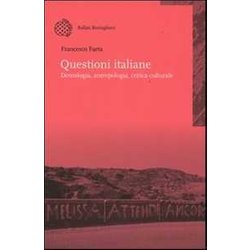 Questioni Italiane. Demonologia, Antropologia, Critica Culturale Questioni Italiane. Demonologia, Antropologia, Critica Culturale