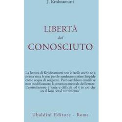 Libertà Dal Conosciuto Libertà Dal Conosciuto