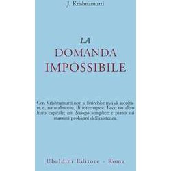 La Domanda Impossibile La Domanda Impossibile