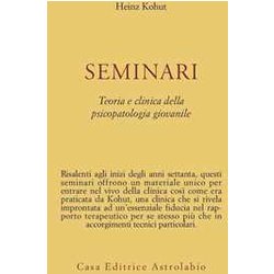 Seminari. Teoria E Clinica Della Psicopatologia Giovanile Seminari. Teoria E Clinica Della Psicopatologia Giovanile