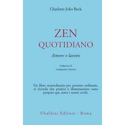 Zen Quotidiano. Amore E Lavoro Zen Quotidiano. Amore E Lavoro
