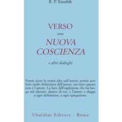 Verso Una Nuova Coscienza E Altri Dialoghi Verso Una Nuova Coscienza E Altri Dialoghi