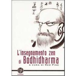 L'insegnamento Zen Di Bodhidharma