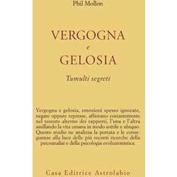 Vergogna E Gelosia. Tumulti Segreti