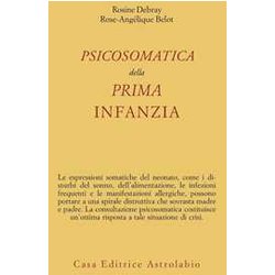 Psicosomatica Della Prima Infanzia Psicosomatica Della Prima Infanzia