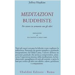 Meditazioni Buddhiste. Per Vivere In Armonia Con Gli Altri Meditazioni Buddhiste. Per Vivere In Armonia Con Gli Altri