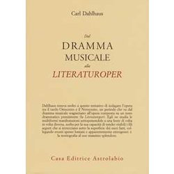 Dal Dramma Musicale Alla Literaturoper Dal Dramma Musicale Alla Literaturoper
