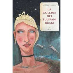 La Collina Dei Tulipani Rossi La Collina Dei Tulipani Rossi