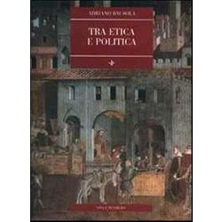 Tra Etica E Politica Tra Etica E Politica