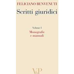 Scritti Giuridici. Monografie E Manuali (Vol. 1) Scritti Giuridici. Monografie E Manuali (Vol. 1)