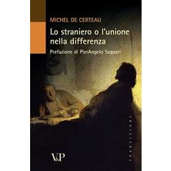 Lo Straniero O L'unione Nella Differenza Lo Straniero O L'unione Nella Differenza