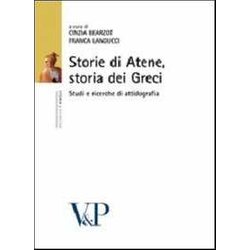 Storie Di Atene, Storia Dei Greci. Studi Di Attinografia