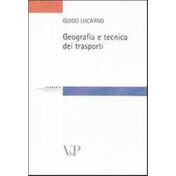 Geografia E Tecnica Dei Trasporti Geografia E Tecnica Dei Trasporti