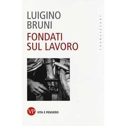 Fondati Sul Lavoro Fondati Sul Lavoro