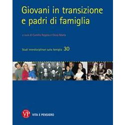 Giovani In Transizione E Padri Di Famiglia Giovani In Transizione E Padri Di Famiglia