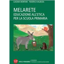 Melarete Educazione All'etica Per La Scuola Primaria Melarete Educazione All'etica Per La Scuola Primaria