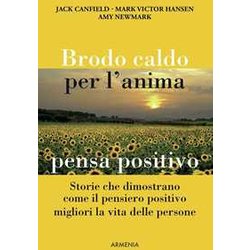 Brodo Caldo Per L'anima. Pensa Positivo Brodo Caldo Per L'anima. Pensa Positivo