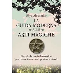 La Guida Moderna Alle Arti Magiche La Guida Moderna Alle Arti Magiche