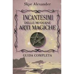 Incantesimi Delle Moderne Arti Magiche