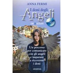 I Doni Degli Angeli. Con Cd Audio I Doni Degli Angeli. Con Cd Audio