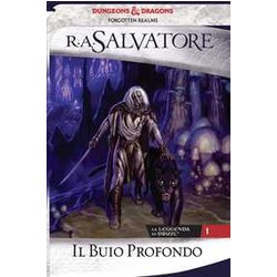 Il Buio Profondo. La Leggenda Di Drizzt (Vol. 1)
