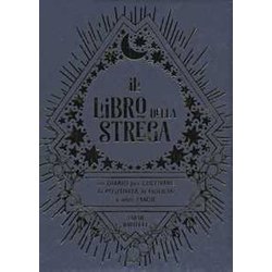 Il Libro Della Strega. Un Diario Per Coltivare La Positività , La Fiducia E Altre Magie Il Libro Della Strega. Un Diario Per Coltivare La Positività , La Fiducia E Altre Magie