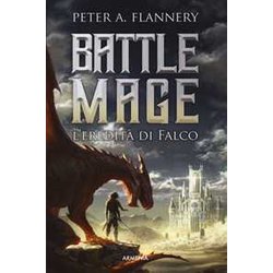 L'eredità Di Falco. Battle Mage L'eredità Di Falco. Battle Mage