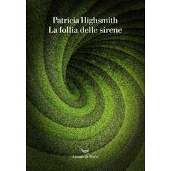 La Follia Delle Sirene La Follia Delle Sirene