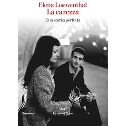 La Carezza. Una Storia Perfetta La Carezza. Una Storia Perfetta