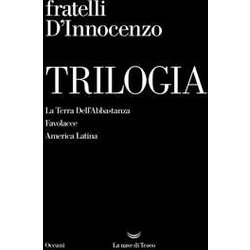 Trilogia: La Terra Dell’Abbastanza-Favolacce-America Latina Trilogia: La Terra Dell’Abbastanza-Favolacce-America Latina