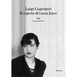 Il Segreto Di Lucia Joyce Il Segreto Di Lucia Joyce