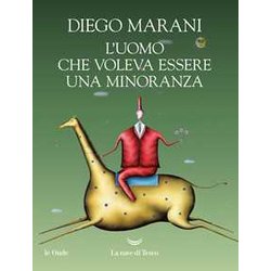 L'uomo Che Voleva Essere Una Minoranza