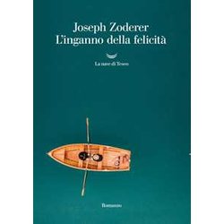 L'inganno Della FelicitÃ