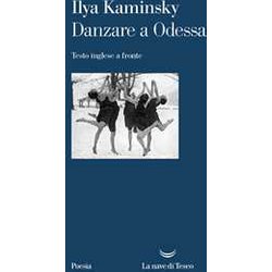 Danzare A Odessa. Testo Inglese A Fronte