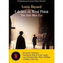 I Delitti Di West Point. The Pale Blue Eye I Delitti Di West Point. The Pale Blue Eye