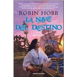 La Nave Del Destino. I Mercanti Di Borgomago (Vol. 3)