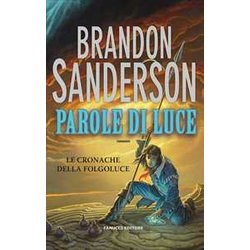 Parole Di Luce. Le Cronache Della Folgoluce (Vol. 2) Parole Di Luce. Le Cronache Della Folgoluce (Vol. 2)