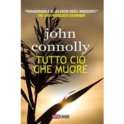 Tutto Ciò Che Muore Tutto Ciò Che Muore