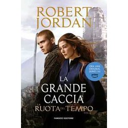 La Grande Caccia. La Ruota Del Tempo (Vol. 2) La Grande Caccia. La Ruota Del Tempo (Vol. 2)