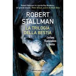 La Trilogia Della Bestia La Trilogia Della Bestia