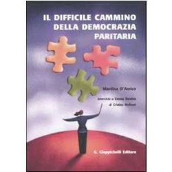 Il Difficile Cammino Della Democrazia Paritaria