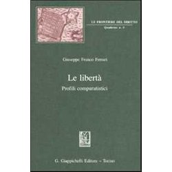 Le Libertà . Profili Comparatistici Le Libertà . Profili Comparatistici