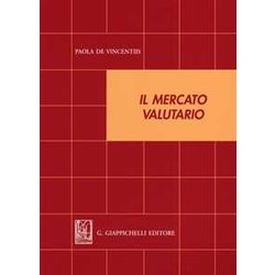 Il Mercato Valutario Il Mercato Valutario