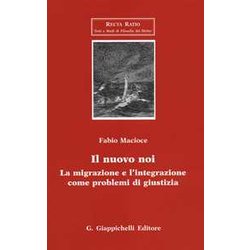 Il Nuovo Noi. La Migrazione E L'integrazione Come Problemi Di Giustizia Il Nuovo Noi. La Migrazione E L'integrazione Come Problemi Di Giustizia